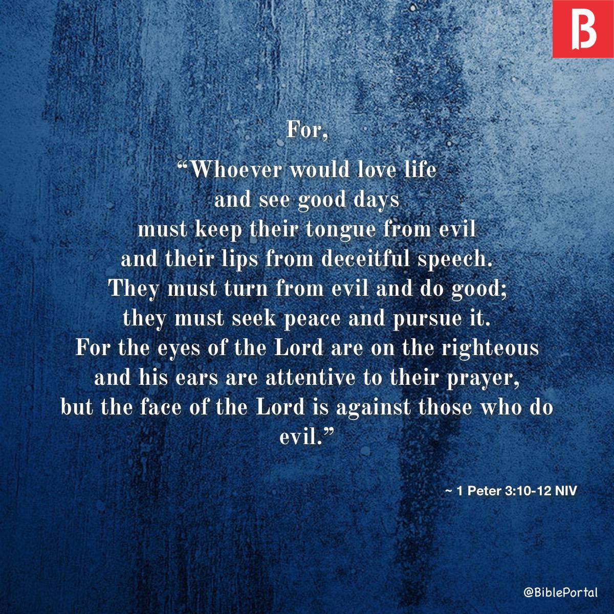 1 Peter 3:10-12 NIV