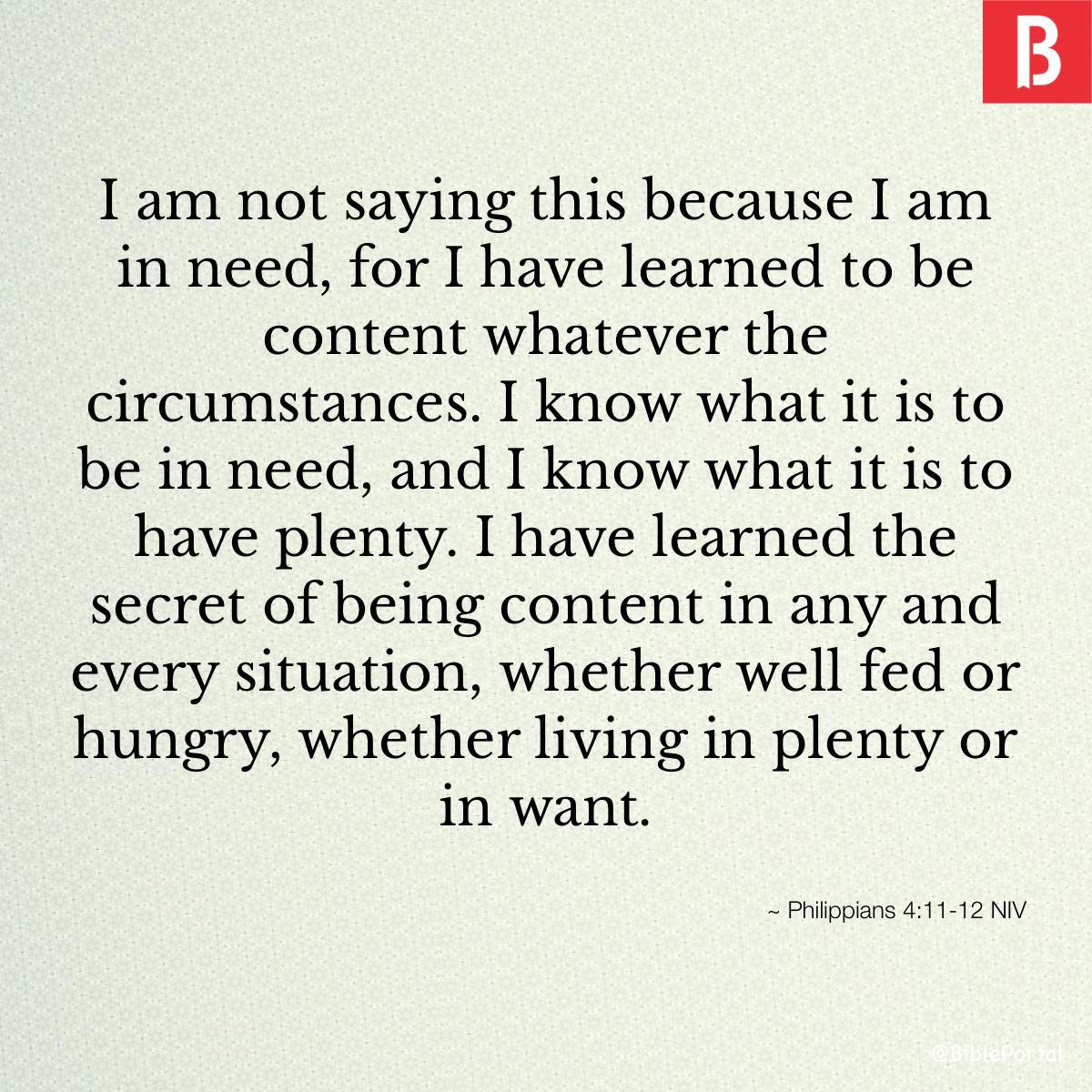 Philippians 4:11-12 NIV