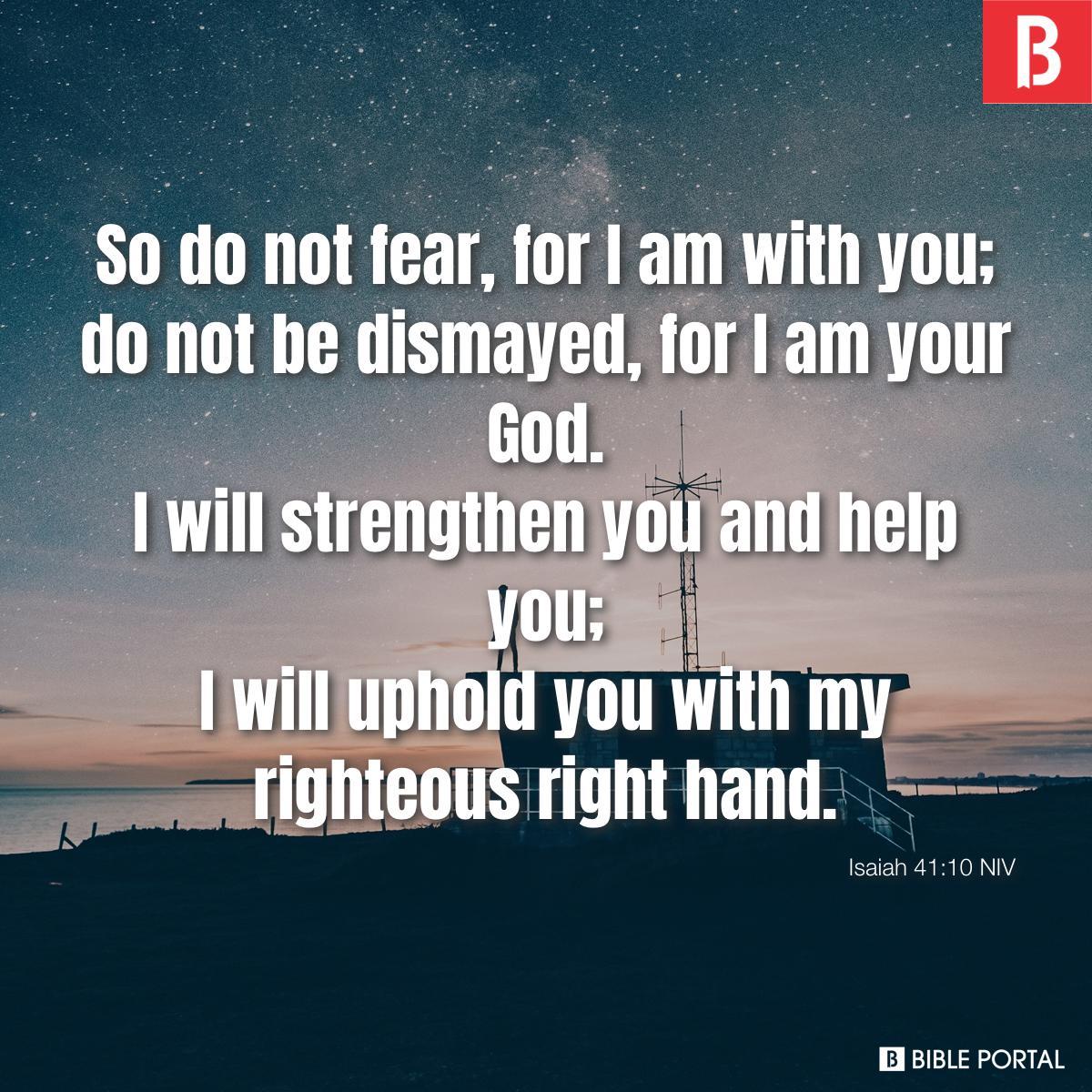 Isaiah 41:10 NIV