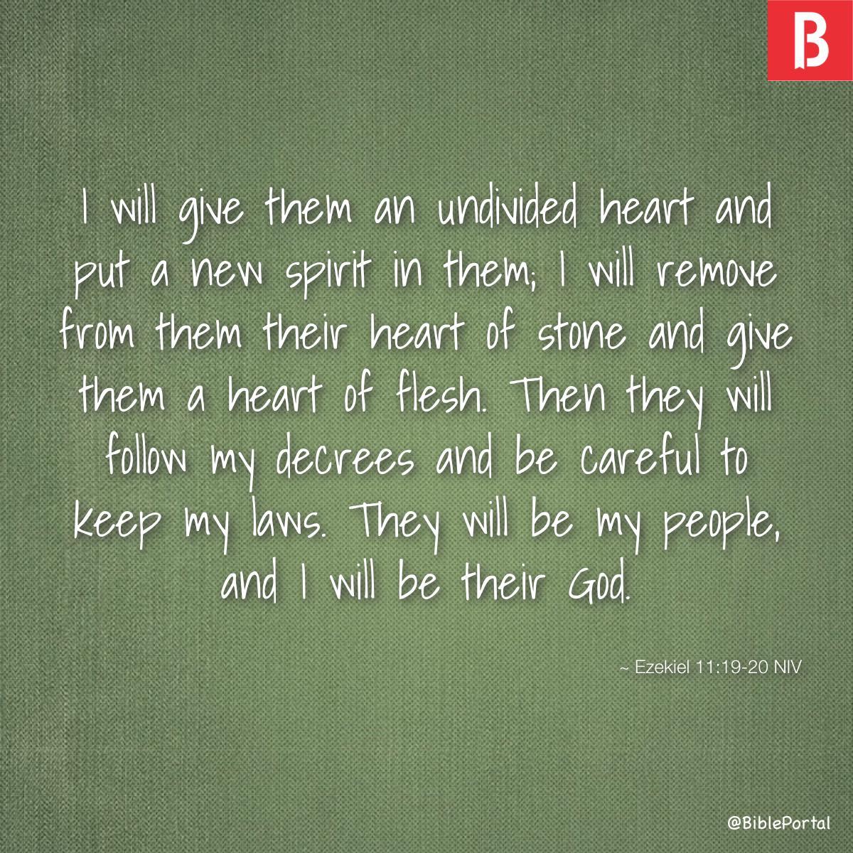 Ezekiel 11:19-20 NIV