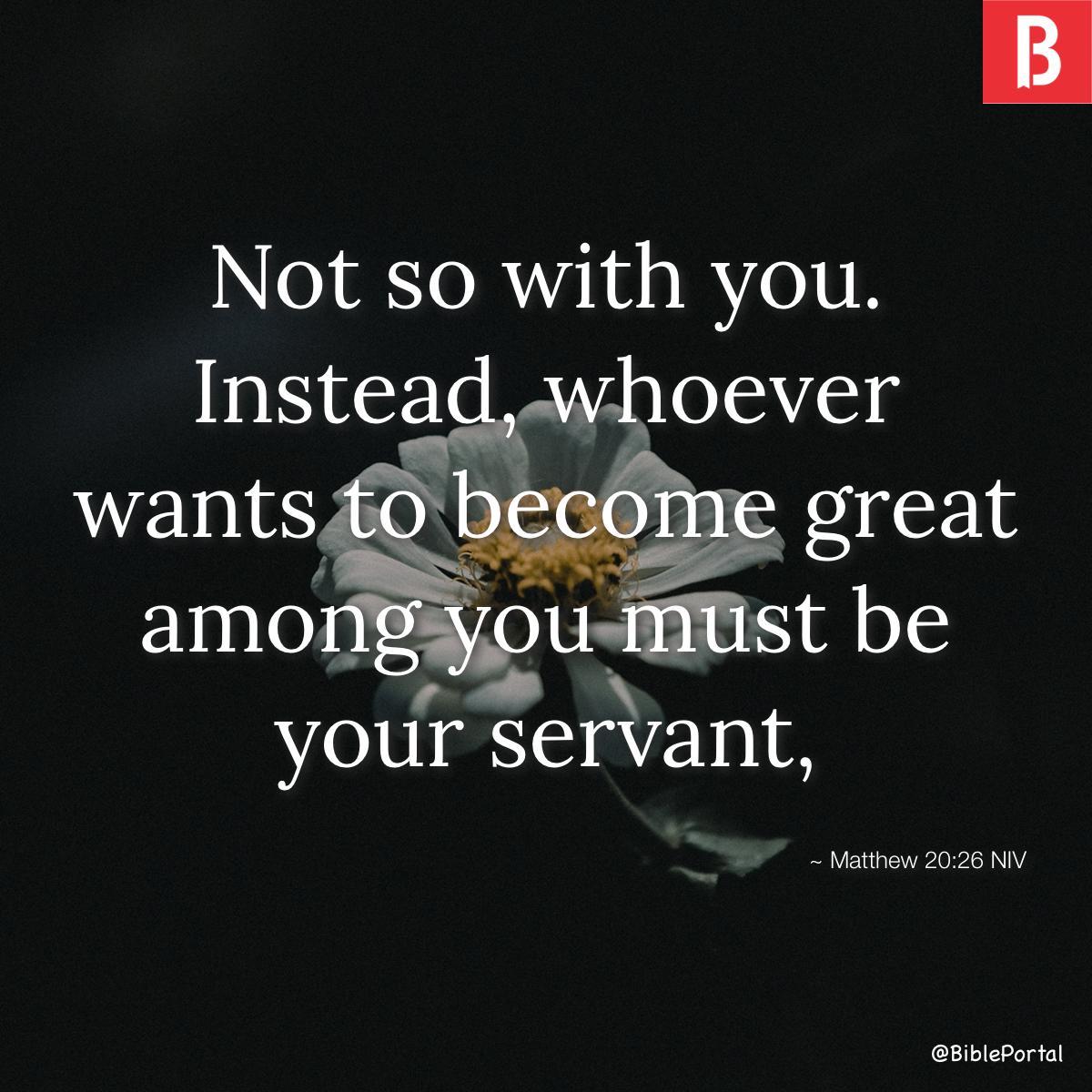 Matthew 20:26 NIV