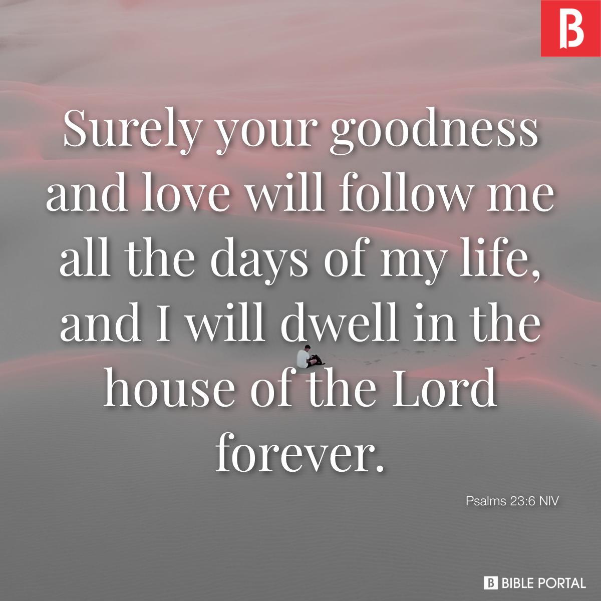 Bible verse of the day - January 24, 2023 - Psalm 23:6