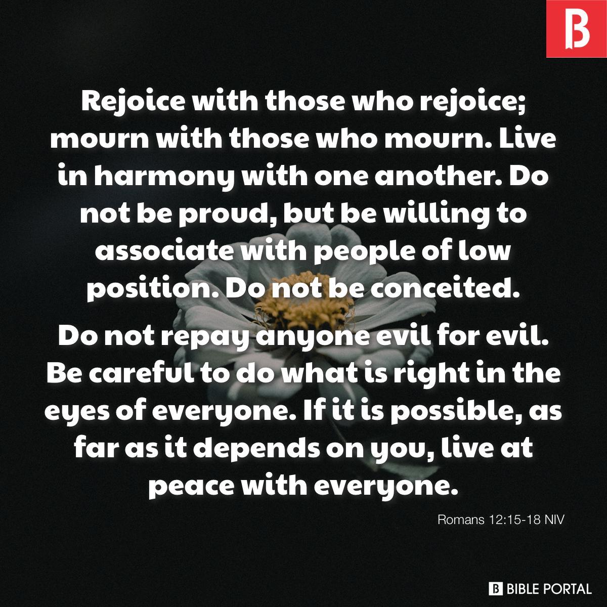 Romans 12:15-18 NIV